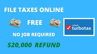 20000 Refund How To Files Taxes Online Free Without A Job [upl. by Anaitsirhc]