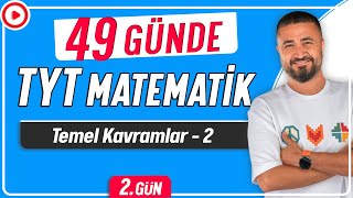 Temel Kavramlar 2  49 Günde TYT Matematik Kampı 2Gün  Rehber Matematik [upl. by Calida]