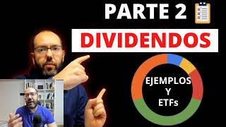 👨🏽‍🏫 CURSO DIVIDENDOS Bolsa General Parte 2 👉🏽 Ejemplos y ETFS de dividendo con David Galán [upl. by Lathan]