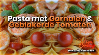 Heerlijke Pasta met Garnalen amp Geblakerde Tomaten  Eenvoudig amp Smaakvol Recept [upl. by Eiramit]