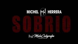 SobrioMichel Herrera [upl. by Edmund332]