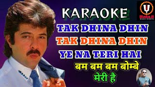 Tak Dhina Dhin Karaoke  Bom Bom Bombay Meri Hai Karaoke  Anil Kapoor Karaokebalajimusicevents [upl. by Shamma]