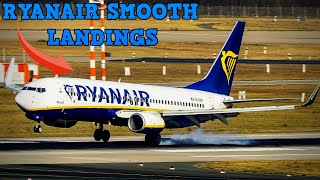 RYANAIR SMOOTH Landings [upl. by Tedmund]