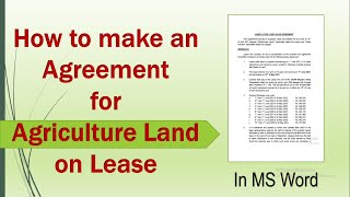 How to make an Agreement for Agriculture Land on Lease in MS Word  Contract for Agriculture Land [upl. by Aneleasor]