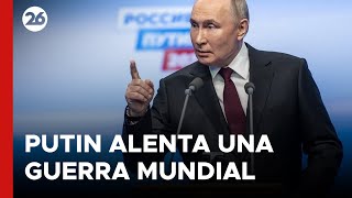 🚨 ¿Putin alienta la Tercera Guerra Mundial  26Global [upl. by Cohlier]