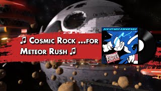 Cosmic Rock for Meteor Rush  Sonic Forces Overclocked OST [upl. by Oiliruam]