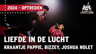 Kraantje Pappie Bizzey Joshua Nolet  Liefde In De Lucht  Vrienden van Amstel LIVE 2024 [upl. by Inafets]