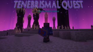 Tenebrismal Quest Modpack Trailer [upl. by Iain477]