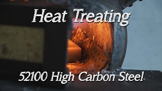 Heat Treating a 52100 High Carbon Steel Chefs Knife [upl. by Belier]