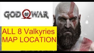 God Of War 4 all 8 Valkyries MAP LOCATIONS in all RealmsMidgardAlfheimMuspelheimNiflheimHelheim [upl. by Assej]