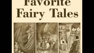 Favorite Fairy Tales FULL Audiobook [upl. by Tillie953]