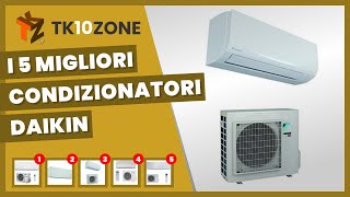 I 5 migliori condizionatori Daikin [upl. by Ernst]