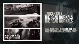 Carcer City  The Road Journals [upl. by Yxel81]