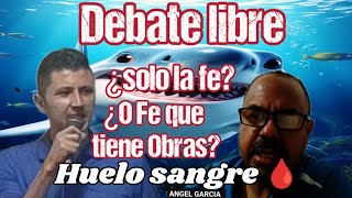 Debate libre ¿Que salva la fe o las obras ⚠️No Apto para gente sin Obras⚠️ [upl. by Rubin]