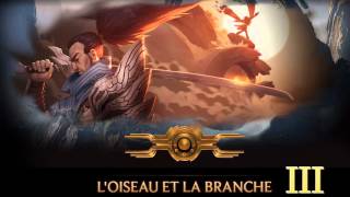 LOISEAU ET LA BRANCHE III  League of Legends [upl. by Kessiah]