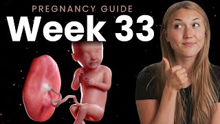 33 Weeks Pregnant  Week By Week Pregnancy [upl. by Llenyaj]