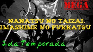 Descargar Nanatsu no Taizai Imashime no Fukkatsu 24 24  Sub Español  MEGA [upl. by Nate]