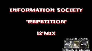 REPETITION  INFORMATION SOCIETY 12quotMIX [upl. by Albin292]