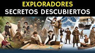 LOS EXPLORADORES MÁS ATREVIDOS Y SUS INCREÍBLES HAZAÑAS  Ezio Historia [upl. by Anah]