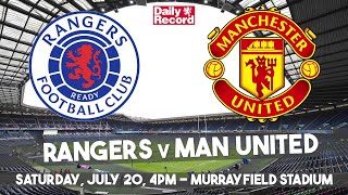 Rangers v Manchester United streaming details plus match preview for the preseason friendly [upl. by Ignacia957]