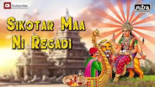 Sikotar Maa Ni Regadi  Nonstop  Gujarati Regadi amp Halariya  Bhagwan Talja  Full Audio Songs [upl. by Odlanier430]