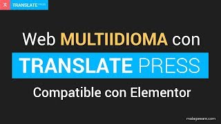 📢 Tutorial TRANSLATE PRESS 👉Crea una web multiidioma sin complicaciones [upl. by Ettennig]