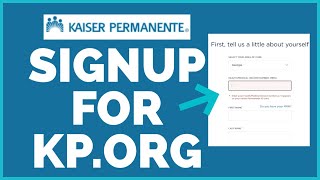 Kaiser Permanente How to Signup for KPOrg Account  Register Kaiser Permanente Account [upl. by Ennaeiluj]