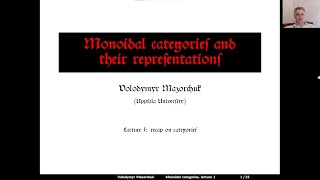 Monoidal categories and their representations Lecture 1 recap on categories by Walter Mazorchuk [upl. by Sinnylg334]