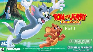 Tom and Jerry The Movie 1992 Part 1 [upl. by Holmen]