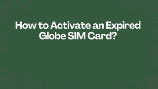 How to Activate an Expired Globe SIM Card [upl. by Wanyen]