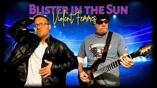 Violent Femmes  Blister in the Sun Cover [upl. by Einallem]