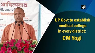 UP Govt to establish medical college in every district CM Yogi [upl. by Deni]