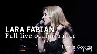 Lara Fabian  FULL LIVE SHOW Tbilisi Georgia April 23 2023 [upl. by Dnarb]