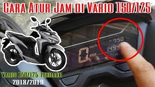 Cara mengatur Jam Vario 150  125  Seting Jam di Motor Vario Terbaru [upl. by Elizabeth]