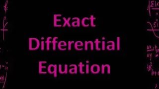 Exact Differential Equations  Part 1 [upl. by Luby]