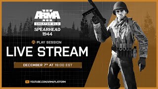 Arma 3 Creator DLC Spearhead 1944 Play Session Live Stream  Battle for Hill 400 [upl. by Modern]