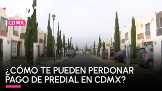 ¿Cómo te pueden perdonar el pago de predial en CDMX [upl. by Ayra]