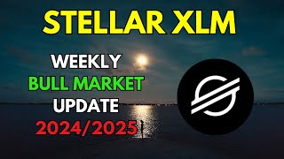 My STELLAR XLM Bull Market Update amp Price Prediction 20242025 [upl. by Zischke]