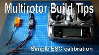 Multirotor build tips Simple manual ESC calibration [upl. by Shuping701]