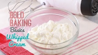 How to Make Whipped Cream  Gemmas Bold Baking Basics [upl. by Catlee]