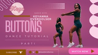 Dance Tutorial Buttons  PussyCat Dolls Part 1  Choreography by Keyanna Overholser [upl. by Hanfurd]