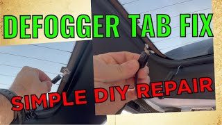 DEFOGGER TAB REPAIR  BROKEN DEFOGGER TAB FIX  WINDOW DEFOGGER REPAIR [upl. by Enomys776]