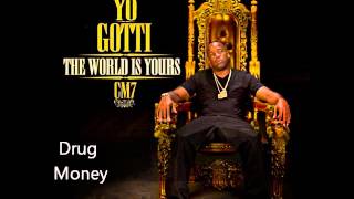 Yo Gotti  Drug Money Ft Future CM7  6 [upl. by Nelon608]