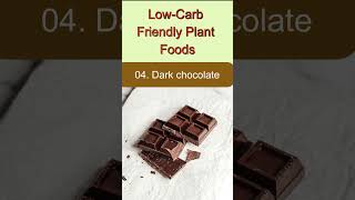 Low Carb Friendly Plant Foods health food shorts shortvideo [upl. by Mehsah]