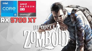 Project Zomboid  I5 10400F  RX 5700 XT [upl. by Naesal]