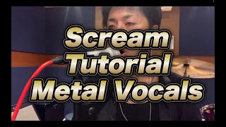 Demonstration and Tutorial on Metal Screaming On My Own [upl. by Srednas]