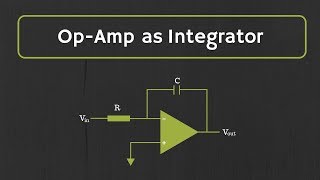 OpAmp Integrator with Derivation and Solved Examples [upl. by Cristiano638]