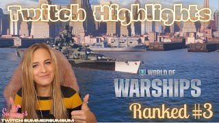 Erste Schritte in Ranked 3 World of Warships  Aug24  Twitch Highlights  Summersumsum [upl. by Auhel]