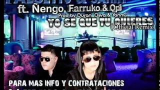 Sammy amp Falsetto  Yo Se Que Tu Quieres Official Remixft Ñengo Farruko amp OpiAudio [upl. by Hekking]