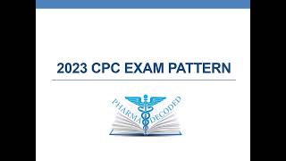 2023 CPC Exam Pattern [upl. by Ayardna]